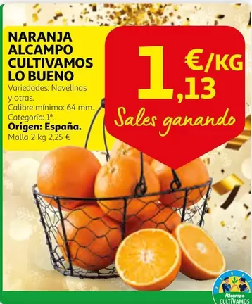 Oferta de Alcampo - Naranja Alcampo Cultivamos Lo Bueno por 1,13€ en Alcampo