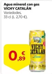 Oferta de Vichy -  Catalán Agua Mineral Con Gas por 0,89€ en Alcampo