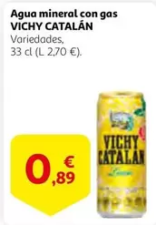 Oferta de Vichy -  Catalán Agua Mineral Con Gas por 0,89€ en Alcampo