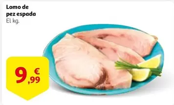 Oferta de Lomo De Pez Espada por 9,99€ en Alcampo