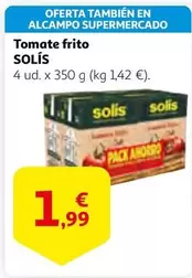 Oferta de Solís - Tomate Frito por 1,99€ en Alcampo