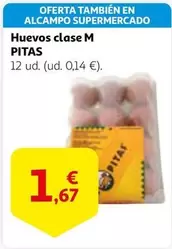 Oferta de Pitas - Huevos Clase M por 1,67€ en Alcampo