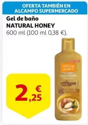 Oferta de Natural Honey - Gel De Bano por 2,25€ en Alcampo