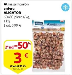 Oferta de Aligator - Almeja Marrón Entera por 5,99€ en Alcampo