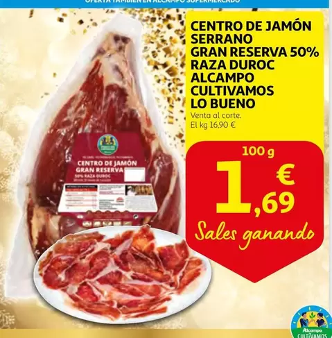 Oferta de Duroc - Centro De Jamón Serrano Gran Reserva 50% Raza Duroc Cultivamos Lo Bueno por 1,69€ en Alcampo