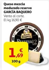 Oferta de García Baquero - Queso Mezcla Madurado Reserva por 1,69€ en Alcampo