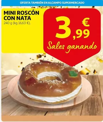 Oferta de Mini Roscon Con Nata por 3,99€ en Alcampo