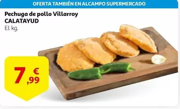 Oferta de Pechuga De Pollo Villarroy por 7,99€ en Alcampo