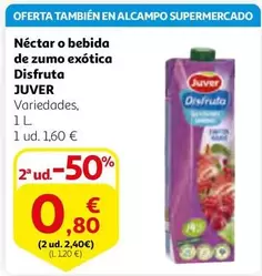 Oferta de Juver - Néctar O Bebida De Zumo Exótica Disfruta por 1,6€ en Alcampo