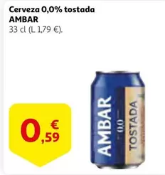 Oferta de Ambar - Cerveza 0.0% Tostada por 0,59€ en Alcampo