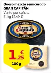 Oferta de Gran Capitán - Queso Mezcla Semicurado por 1,25€ en Alcampo