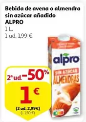 Oferta de Alpro - Bebida De Avena O Almendra Sin Azucar Anadido por 1,99€ en Alcampo