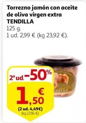 Oferta de Tendilla - Torrezno Jamon Con Aceite De Oliva Virgen Extra por 2,99€ en Alcampo