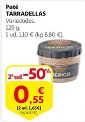 Oferta de Casa Tarradellas - Paté por 1,1€ en Alcampo