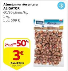 Oferta de Aligator - Almeja Marrón Entera por 5,99€ en Alcampo