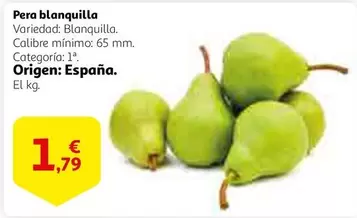 Oferta de Blanquilla - Pera Blanquilla por 1,79€ en Alcampo