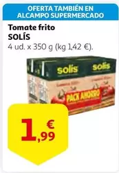 Oferta de Solís - Tomate Frito por 1,99€ en Alcampo