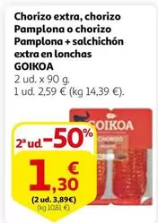 Oferta de Goikoa - Chorizo Extra, Chorizo Pamplona O Chorizo Pamplona + Salchichon Extra En Lonchas por 2,59€ en Alcampo