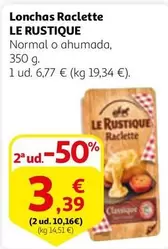 Oferta de Le Rustique - Lonchas Raclette por 6,77€ en Alcampo