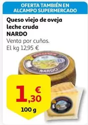 Oferta de Nardo - Queso Viejo De Oveja Leche Cruda por 1,3€ en Alcampo