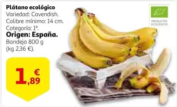 Oferta de Origen - Platano Ecológico por 1,89€ en Alcampo