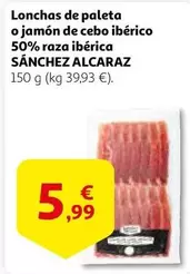 Oferta de Sánchez Alcaraz - Lonchas De Paleta O Jamon De Cebo Iberico 50% Raza Iberica por 5,99€ en Alcampo