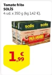 Oferta de Solís - Tomate Frito por 1,99€ en Alcampo