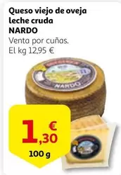 Oferta de Nardo - Queso Viejo De Oveja Leche Cruda por 1,3€ en Alcampo