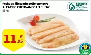 Oferta de Alcampo - Pechuga Fileteada Pollo Campero por 11,95€ en Alcampo