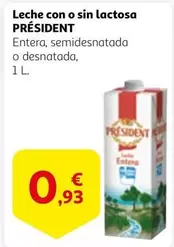 Oferta de Président - Leche Con O Sin Lactosa por 0,93€ en Alcampo