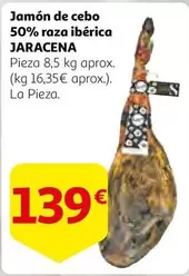 Oferta de Jaracena - Jamón De Cebo 50% Raza Ibérica por 139€ en Alcampo