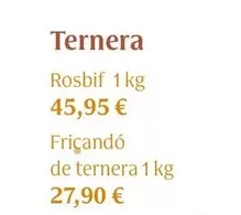 Oferta de Ternera por 27,9€ en Veritas