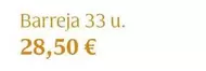 Oferta de Barreja 33 U. por 28,5€ en Veritas