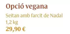 Oferta de Seitan Amb Farcit De Nadal por 29,9€ en Veritas