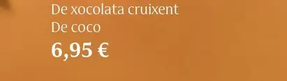 Oferta de De Xocolata Cruixent De Coco por 6,95€ en Veritas