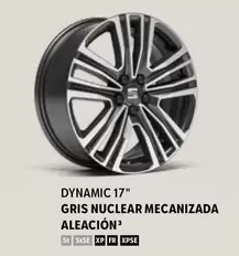 Oferta de Dynamic 17" Gris Nuclear Mecanizada Aleación en SEAT