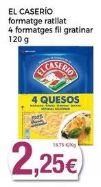 Oferta de El Caserío - Formatge Ratllat 4 Formatges Fil Gratinar por 2,25€ en Keisy