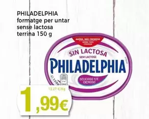 Oferta de Philadelphia - Formatge Per Untar Sense Lactosa Terrina por 1,99€ en Keisy