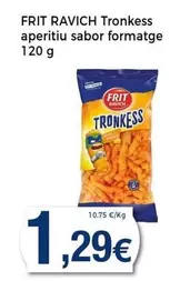 Oferta de Frit Ravich - Tronkess Aperitiu Sabor por 1,29€ en Keisy