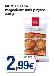 Oferta de Montes Lara - Magdalenes Amb Pinyons por 2,99€ en Keisy