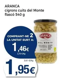 Oferta de Aranca - Cigrons Cuits Del Monte Flasco por 1,95€ en Keisy