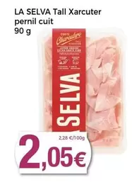 Oferta de La Selva - Tall Xarcuter Pernil Cuit por 2,05€ en Keisy