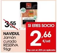 Oferta de Navidul - Jamon Curado Reserva por 2,66€ en Eroski