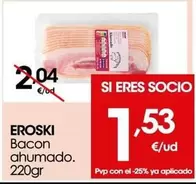 Oferta de Eroski - Bacon Ahumado por 1,53€ en Eroski