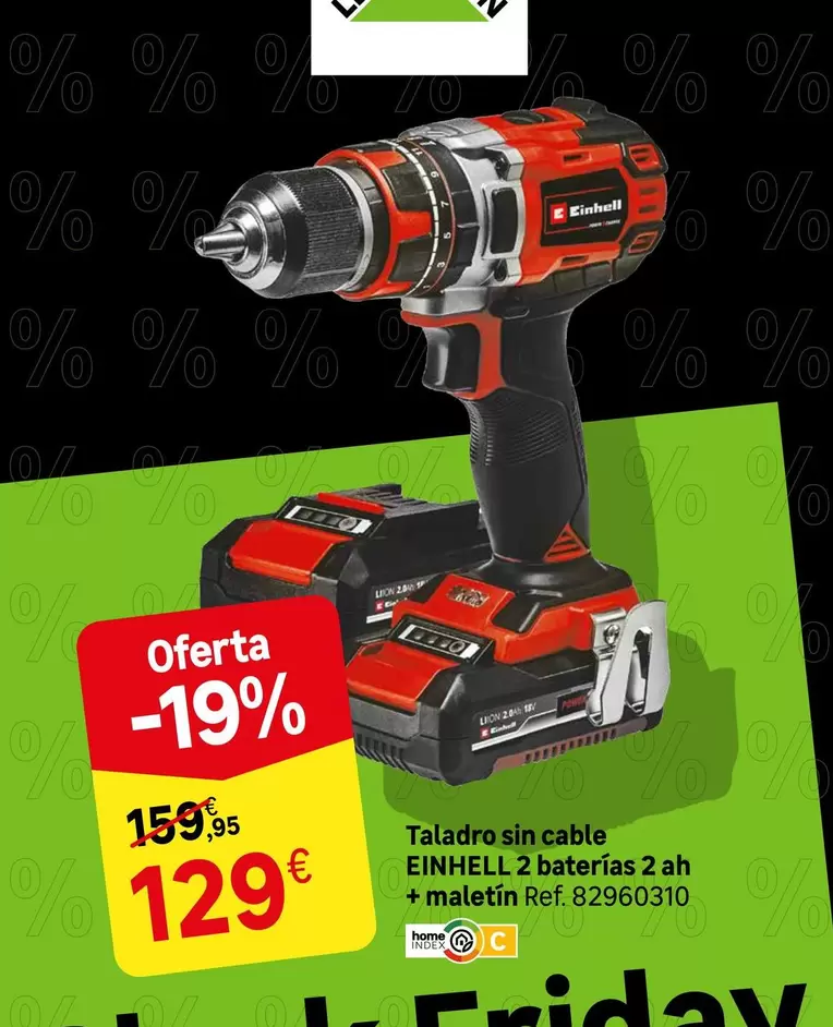 Oferta de Einhell - Taladro Sin Cable 2 Baterias 2 Ah + Maletín por 129€ en Leroy Merlin