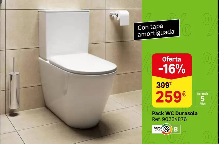 Oferta de Home - Pack Wc Durasola por 259€ en Leroy Merlin