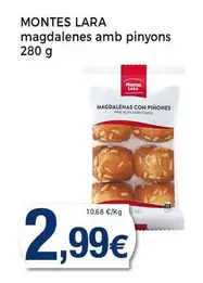 Oferta de Montes Lara - Magdalenas Con Pinyons por 2,99€ en Supermercats Jespac