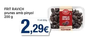 Oferta de Frit Ravich - Prunes Amb Pinyol por 2,29€ en Supermercats Jespac