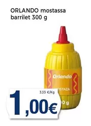 Oferta de Orlando - Mostassa Barrilet por 1€ en Supermercats Jespac