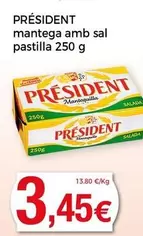 Oferta de Président - Mantega Amb Sal Pastilla por 3,45€ en Supermercats Jespac